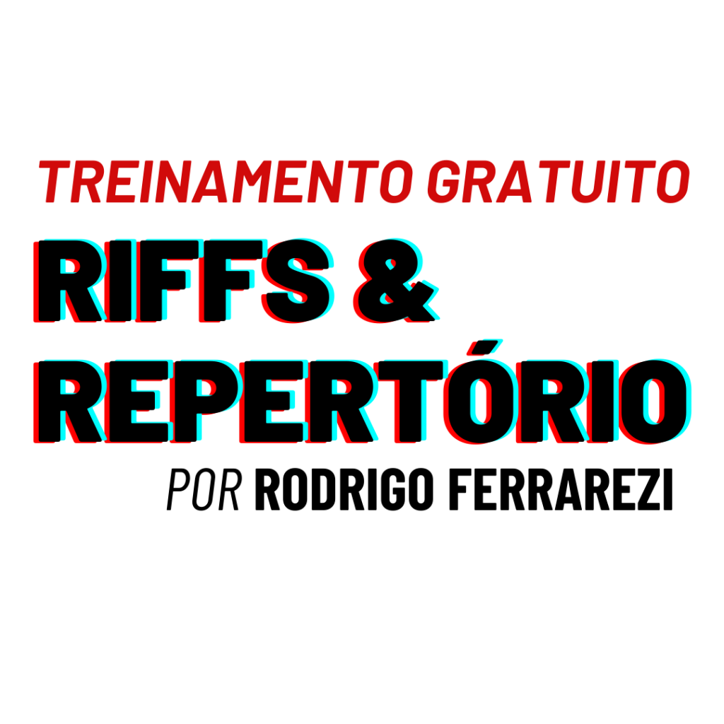 RIFFS E REPERTÓRIO