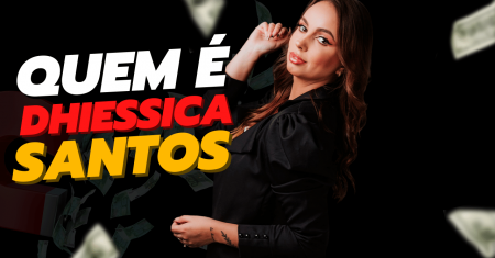 Quem é Dhiessica santos: Empreendedora, família, fortuna, saiba tudo agora