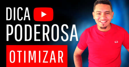 6 Dicas Poderosas; Otimizar seus Vídeos no YouTube